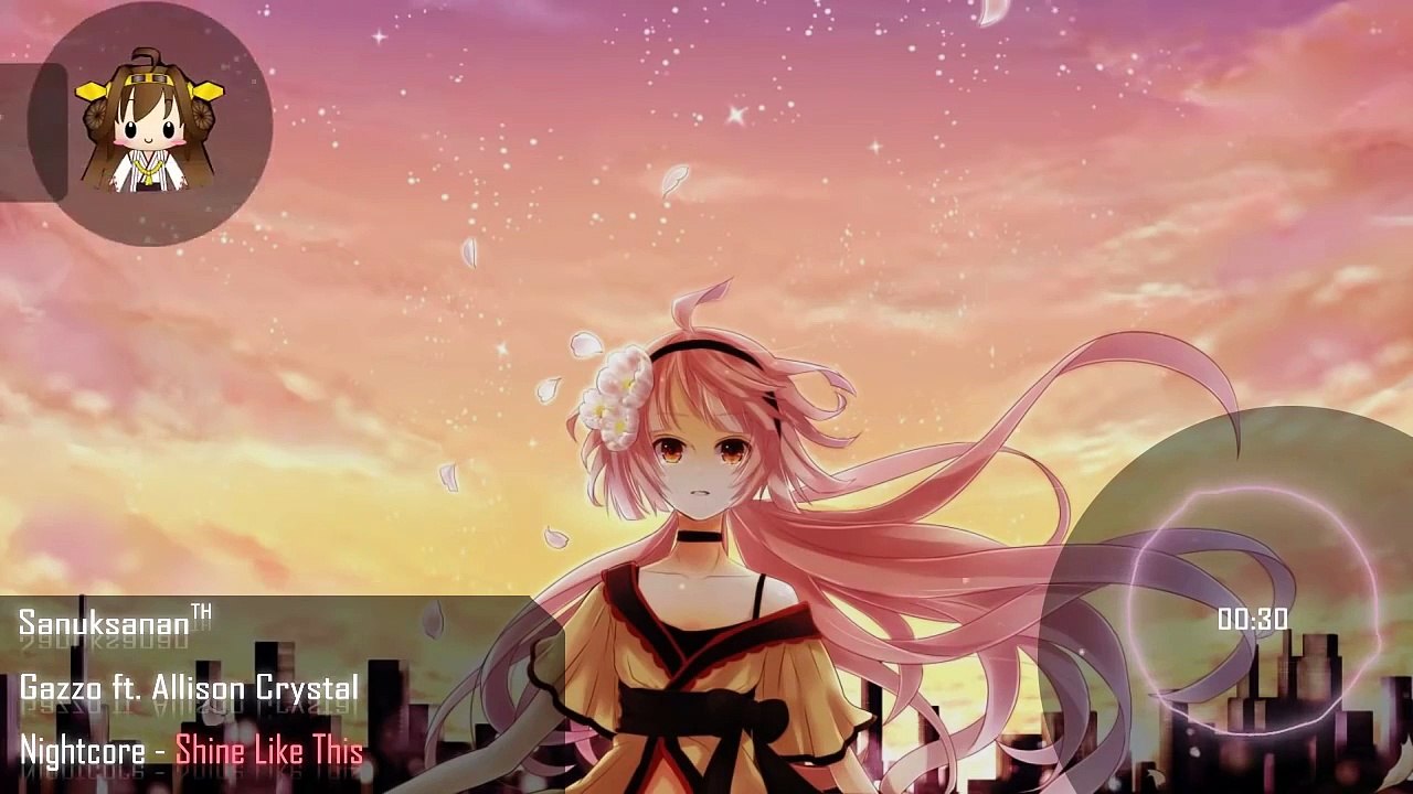 ★Nightcore - Shine Like This