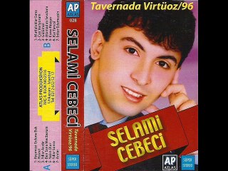 Sen Beni Unutamazsın - Selami Cebeci 1996