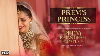 Prem Ratan Dhan Payo | Prem's Princess | Sonam Kapoor | Diwali 2015