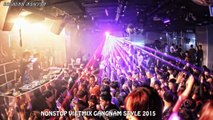 Remix Gangnam Style Open Oppa 2015 [DJ Quang Hiếu] Picture Club Gangnam [Full Episode]