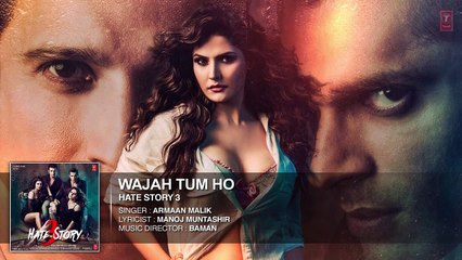 Wajah Tum Ho FULL AUDIO Song  Hate Story 3  Armaan Malik  T-Series