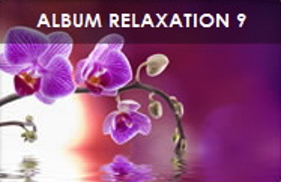 Album Relaxation 9: Musique libre de droit sans redevance Sacem: www.starkprod.com