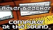 Peter Beecher - Computer at the sound