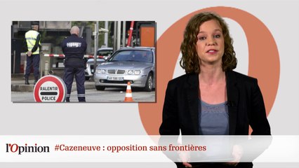 #Cazeneuve : opposition sans frontières