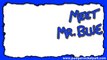 Meet Mr. Blue - Color Kids Learning Colors - Kids Educational - TV Shows Online - Puppet Show