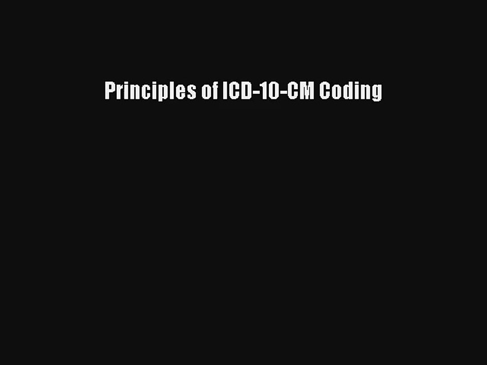 Read Principles of ICD-10-CM Coding Ebook Free