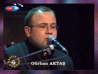 Gürhan AKTAŞ-Kara Kaşlar Kara Gözler Sende Var