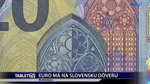 EURO MÁ NA SLOVENSKU DOVERU
