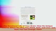 The Emotional Life of Your Brain How Its Unique Patterns Affect the Way You Think Feel PDF Free