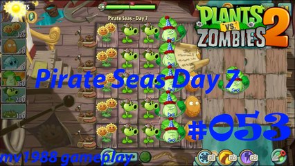 Plants Vs. Zombies 2 - Pirate Seas Day 7 Gameplay HD (part #053)