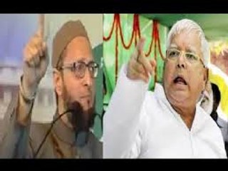 Asaduddin Owaisi Making Fun Of Laluprasad Yadav in BIHAR