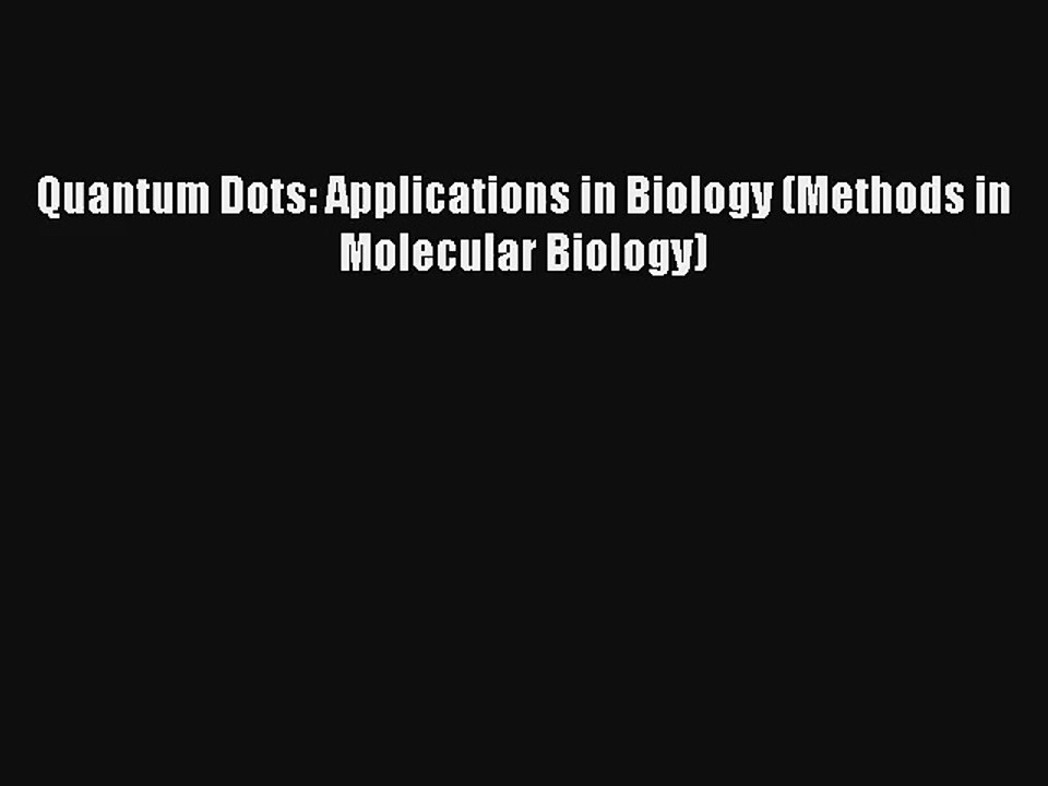 Download Quantum Dots: Applications in Biology (Methods in Molecular Biology) PDF Free