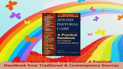 Jewish Pastoral Care 2nd Edition  A Practical Handbook from Traditional  Contemporary Ebook Free