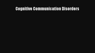 Read Cognitive Communication Disorders PDF Online