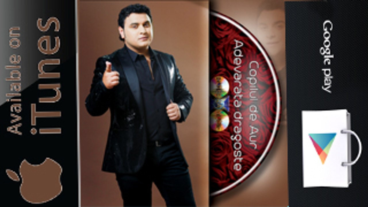 Copilul de Aur - Full Album 2015 - Adevarata dragoste