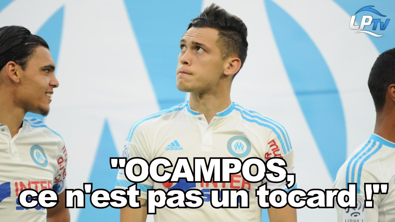 "Ocampos, ce n'est pas un tocard !"