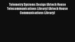 Telemetry Systems Design (Artech House Telecommunications Library) (Artech House Communications