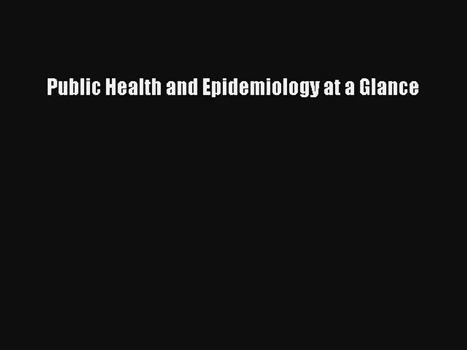 Public Health and Epidemiology at a Glance PDF