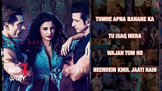 Hate Story 3 Full Audio Songs JUKEBOX _ Zareen Khan_ Sharman Joshi_ Daisy Shah_