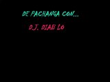 DE PACHANGA CON DJ DIABLO