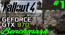 Fallout 4 GTX 970 FX 9370 Benchmark pc ultra #1