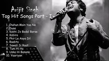 Arijit Singh Best Hit Songs Part-I  Arijit Singh New Songs
