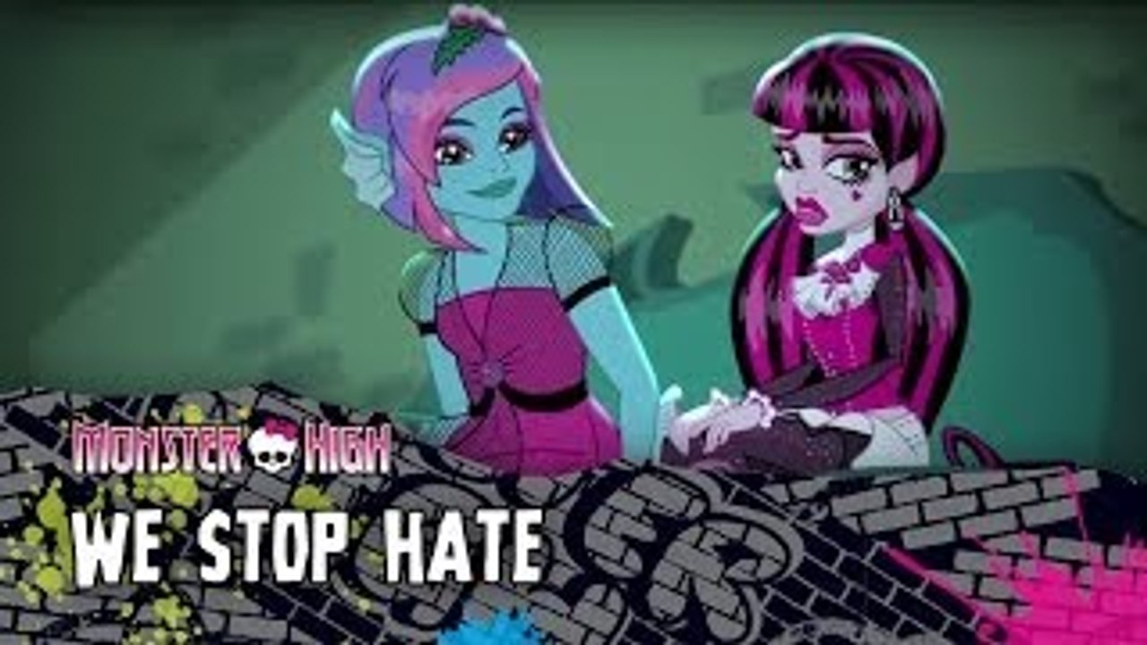 We Stop Hate | Monster High