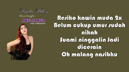 Amela Hilton - Aku Jamur ( Official Lyrics Video )