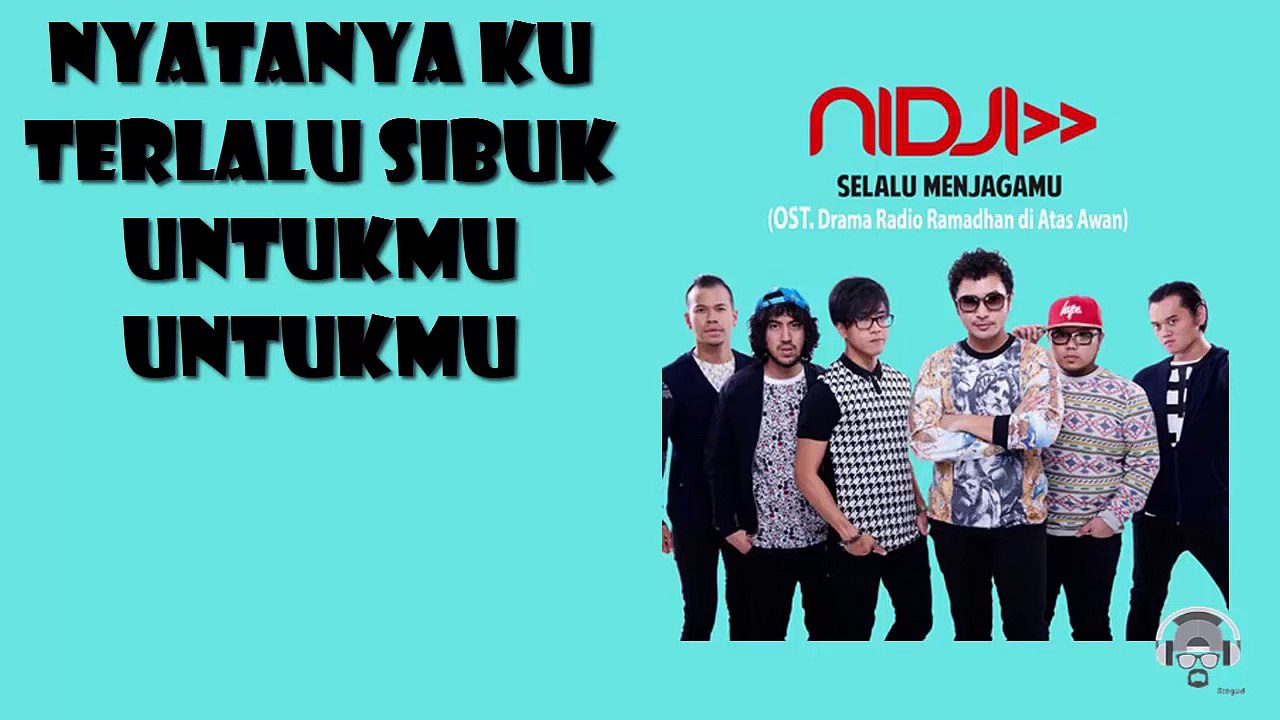 Nidji - Selalu Menjagamu Ost. Drama Radio Ramadhan di Atas Awan (Lyrics Video)