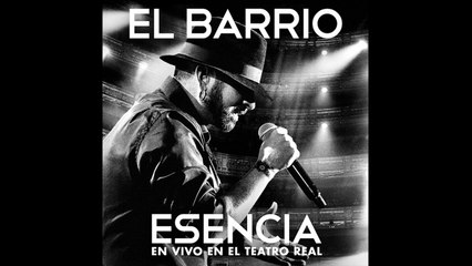 El Barrio - He vuelto - Esencia