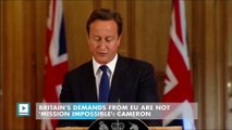 Britain's demands from EU are not 'Mission Impossible': Cameron