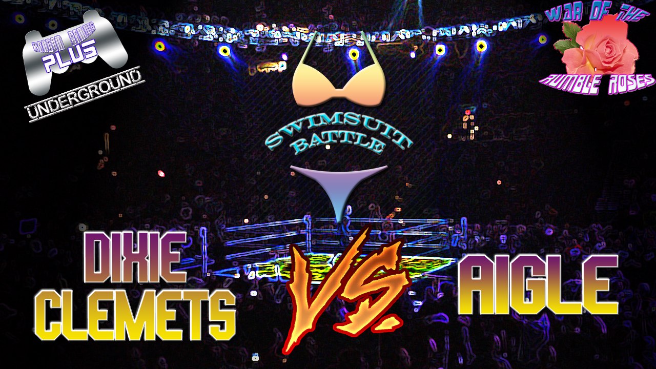 War of the Rumble Roses - Swimsuit Battle - Aigle vs Dixie Clemets (RR)