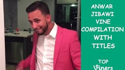 Ultimate Anwar Jibawi Vine Compilation w/ Titles - All Anwar Jibawi Vines (125 Vines) - To