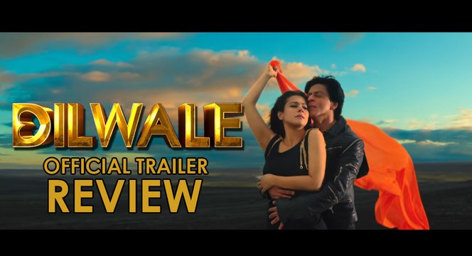 Dilwale Official Trailer Review Shahrukh, Kajol, Varun Dhawan, Kriti Sanon