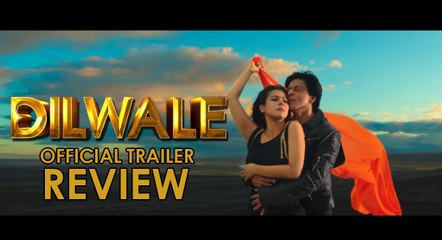 Download Video: Dilwale Official Trailer Review  Shahrukh, Kajol, Varun Dhawan, Kriti Sanon