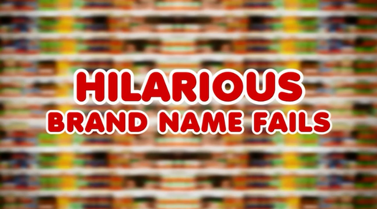 5 Hilarious Brand Name Fails