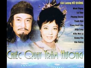 Chiếc quạt trầm hương. Cải lương trước 1975. Minh Phụng, Lệ Thủy, Phương Quang, Thanh Nga,