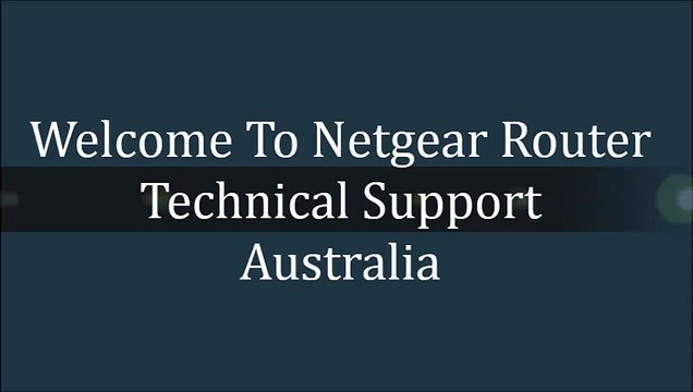 Netgear Router Technical Support Australia | Toll-Free 1-800-823-141