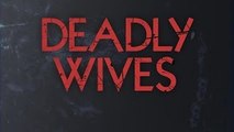 Deadly Wives S1 Ep4 Acid Lady