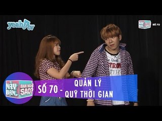 Này Bạn Bạn Nghĩ Sao 70 | Quản Lý Quỹ Thời Gian | Khởi My & Huy Khánh | Fullshow