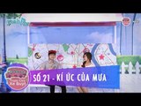 Trạm Chờ Xe Buýt 21 | Kí ức Của Mưa | Khởi My & Huy Khánh | Fullshow