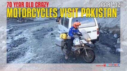 70 Year Old Crazy Motorcycles Visit Pakistan Part-2