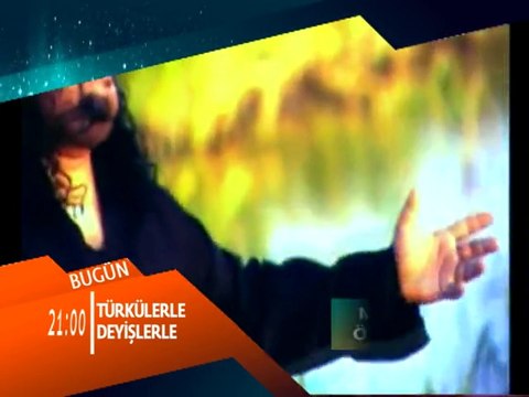 Türkülerle Deyişlerle Program Konuğu Mustafa Özarslan