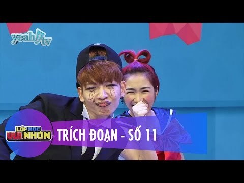 Trích Đoạn | Số 11 | Lớp Học Vui Nhộn
