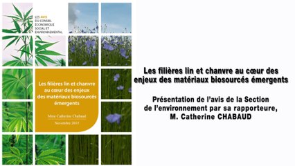 Les filières lin et chanvre au cœur des enjeux des matériaux biosourcés émergents - cese