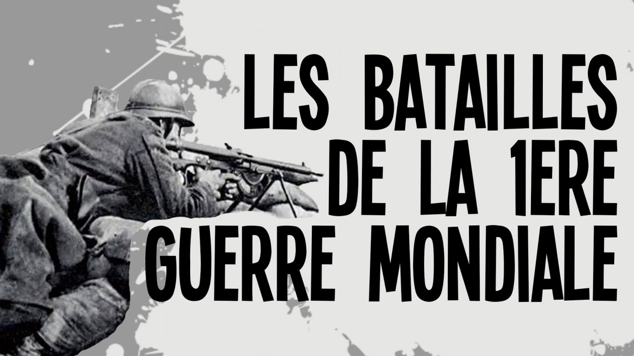 5 célèbres batailles de la Première Guerre Mondiale - Nota Bene #17