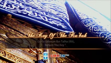 The Key of the Ka'bah - Subhan Allah