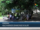 Honduras Health Care Workers Demand Salary Hike