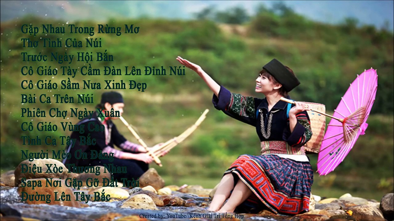 Những bài hát hay nhất về miền núi Tây Bắc - Trước Ngày Hội Bắn [I LOVE MUSIC]