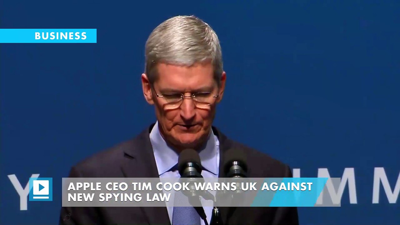 Apple CEO Tim Cook warns UK against new spying law